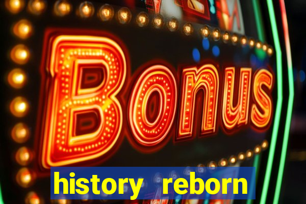 history reborn remover carta